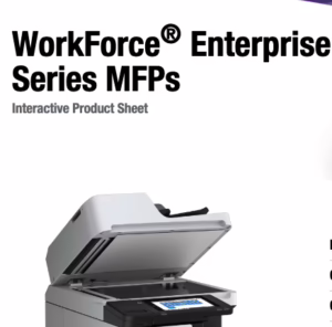 Workforce Enterprise MFPs Interactive Product Sheet